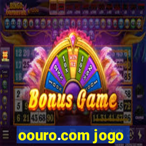 oouro.com jogo